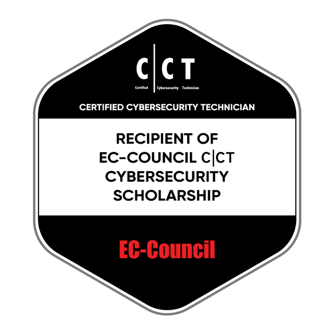 EC-Council C|CT Certified Cybersecurity Technician Scholarship Recipient